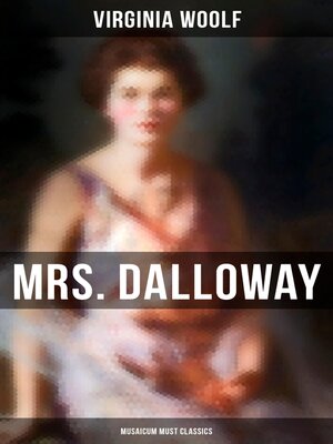 cover image of Mrs. Dalloway (Musaicum Must Classics)